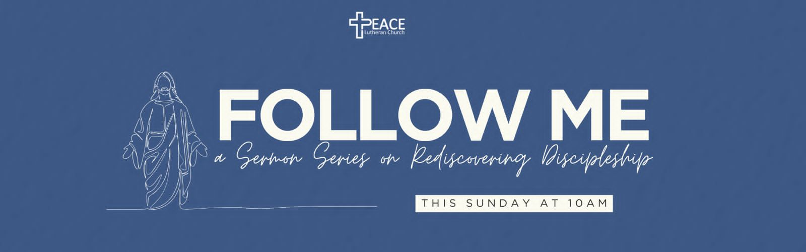 Come Follow Me – Sermon Series